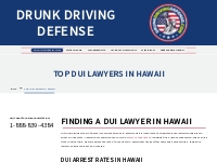 The Top DUI Lawyers in Hawaii | DrunkDrivingDefense.com