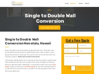 Single To Double Wall Conversion - Drywall Contractor Honolulu