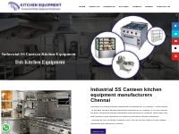 Industrial SS Canteen kitchen equipment manufacturers Chennai