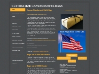 Custom made bags Made to fit your needs Made in the USA