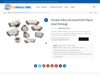 Nickel Alloy Inconel 600 Pipes And Fittings | Duplex   Stainless Steel