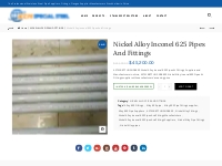 Nickel Alloy Inconel 625 Pipes And Fittings | Duplex   Stainless Steel