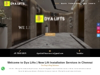 New lift Installation- Lift repair and service in Chennai- Dya Lifts