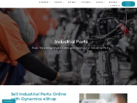 Microsoft Dynamics 365 for Industrial Parts | Dynamics eShop