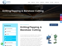 Drilling/Tapping   Bandsaw Cutting - E2CUT Technology