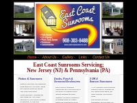 East Coast Sunrooms - NJ PA - Patios, Decks, 3 4 season sunrooms
