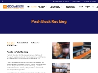 Push Back Racking | Elbowroom