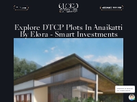 DTCP Plots In Anaikatti By Elora - Book Now, Invest Smart