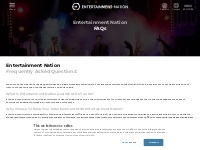 Read our FAQs | Entertainment Nation