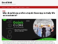 Why should you prefer a Gojek Clone App in Daily life as a customer