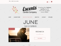Scent of the Month | Escents Candle Company