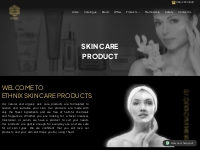 Skin Care Product   Ethnix Premium Salon