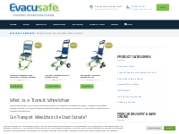Transit wheelchairs by Evacusafe, lightweight attendant chairs.