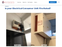Is your Electrical Consumer Unit Fire Rated? | Evolutions Fire Protect