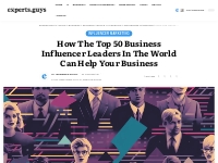Top 50 Business Influencers: Help For Your Business