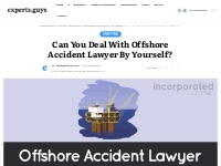 Can You Deal With Offshore Accident Lawyer By Yourself? | ExpertsGuys