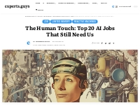 The Human Touch: Top 20 AI Jobs That Still Need Us
