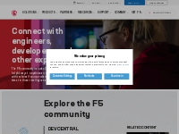 Connect with engineers, developers, and other experts in the F5 commun