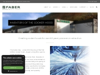 Faber | Inventors of the Cooker Hood