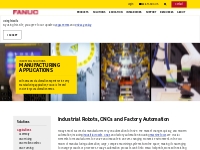   	Manufacturing Applications for Automation | FANUC America
