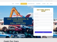 Get Cash for Scrap Cars Ashgrove Up To $9,999 With Free Car Removal
