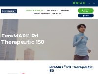 FeraMAX® Pd Therapeutic 150, the #1 iron supplement in Canada