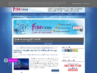 Internet Cáp Quang FiberVNN - VNPT VinaPhone HCM: VinaPhone