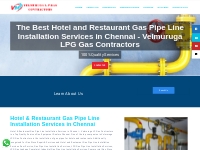 Hotel   Restaurant Gas Pipe Line Installation Services in Chennai