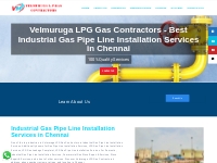 Industrial Gas Pipe Line Installation Services in Chennai