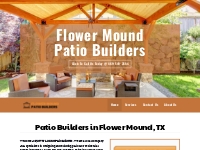 Flower Mound Patio Builders | Concrete Patio | Patio Cover Constructio