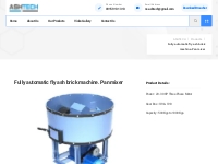 Fully automatic fly ash brick machine. Pan mixer - ASHTECH