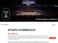 Fort Worth Sports Commission | Partners, Events   Mission