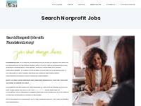 Search Nonprofit Jobs at FoundationList.org, National Nonprofit Networ