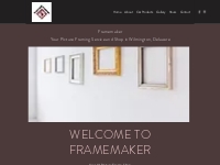 Custom Framing | Wilmington, DE | Framemaker