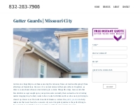 Good Gutter Guards, Affordable Gutter Guards Near Me, Missouri City, T