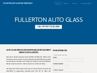 Fullerton Auto Glass and Windshield - Fullerton Auto Glass