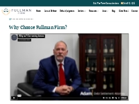 Why Choose the Fullman Firm? - The Fullman Firm