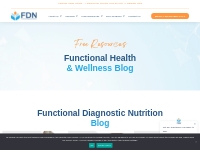 Blog - Functional Diagnostic Nutrition