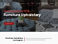 Furniture Upholstery Los Angeles | Custom Upholstery   Reupholstery