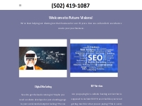 Future Visions | Digital Marketing | Consulting | SEO Services - Home