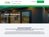 About Futurewood - Low Maintenance Composite Timber Products