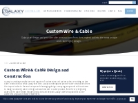 Custom Wire   Cable - Galaxy Wire   Cable, Inc.