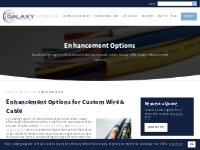 Enhancement Options for Custom Wire and Cable | Galaxy