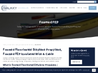 Foamed Fluorinated Ethylene Propylene (Foamed FEP) Insulation Material
