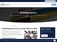 Shielding Options for Custom Wire   Cable | Galaxy