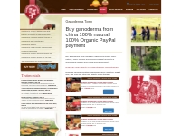 Buy ganoderma from china 100% natural, 100% Organic PayPal payment-Gan