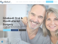 Ghobadi Oral & Maxillofacial Surgery: Oral and Maxillofacial Surgeons: