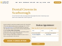 Dental Crowns in Scarborough | Skilled Crown Specialists