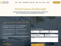 Dental Veneers Scarborough | Dental Veneers Service