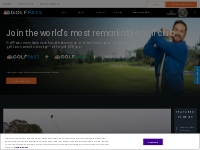 GolfPass | The Best of Golf in One Convenient Membership